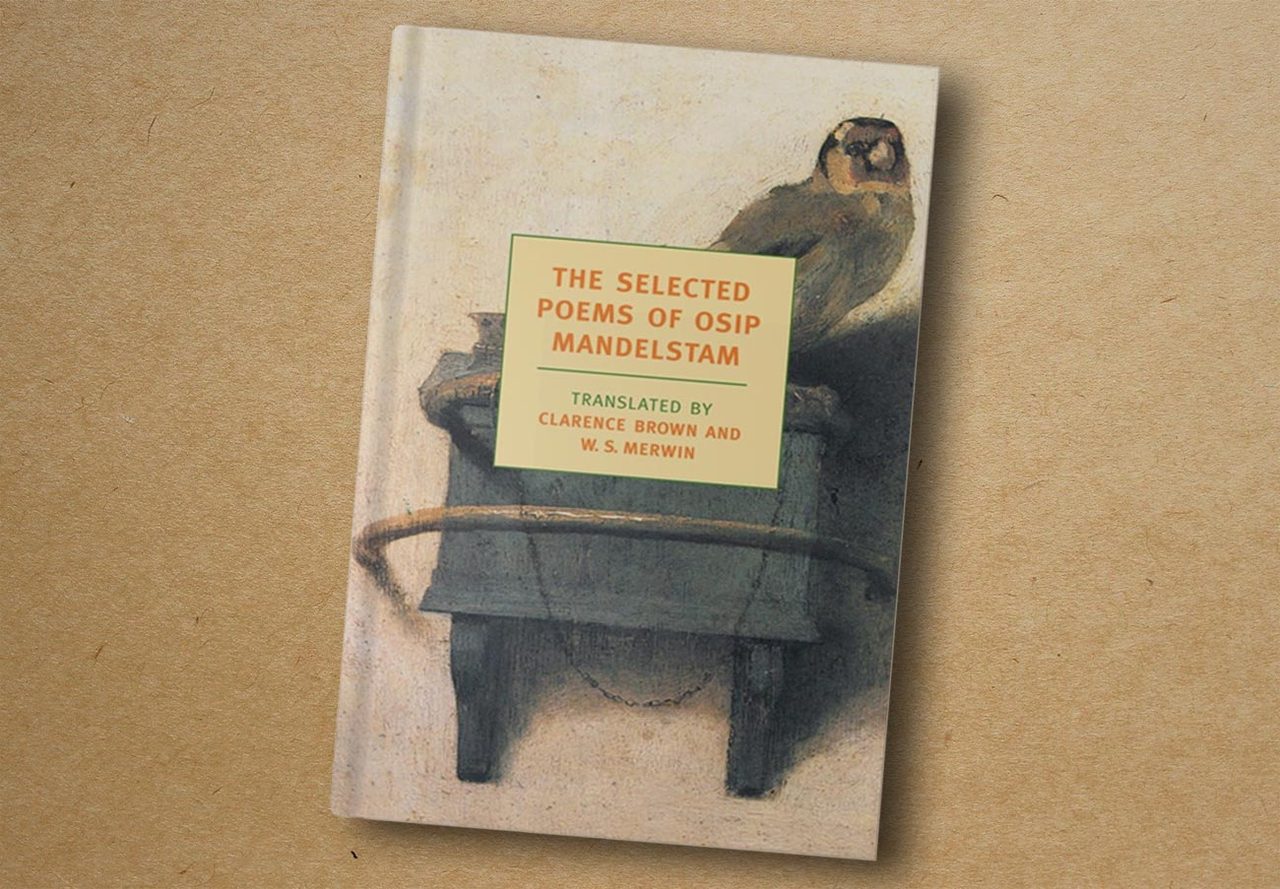 The Selected Poems of Osip Mandelstam. NYRB, 2004