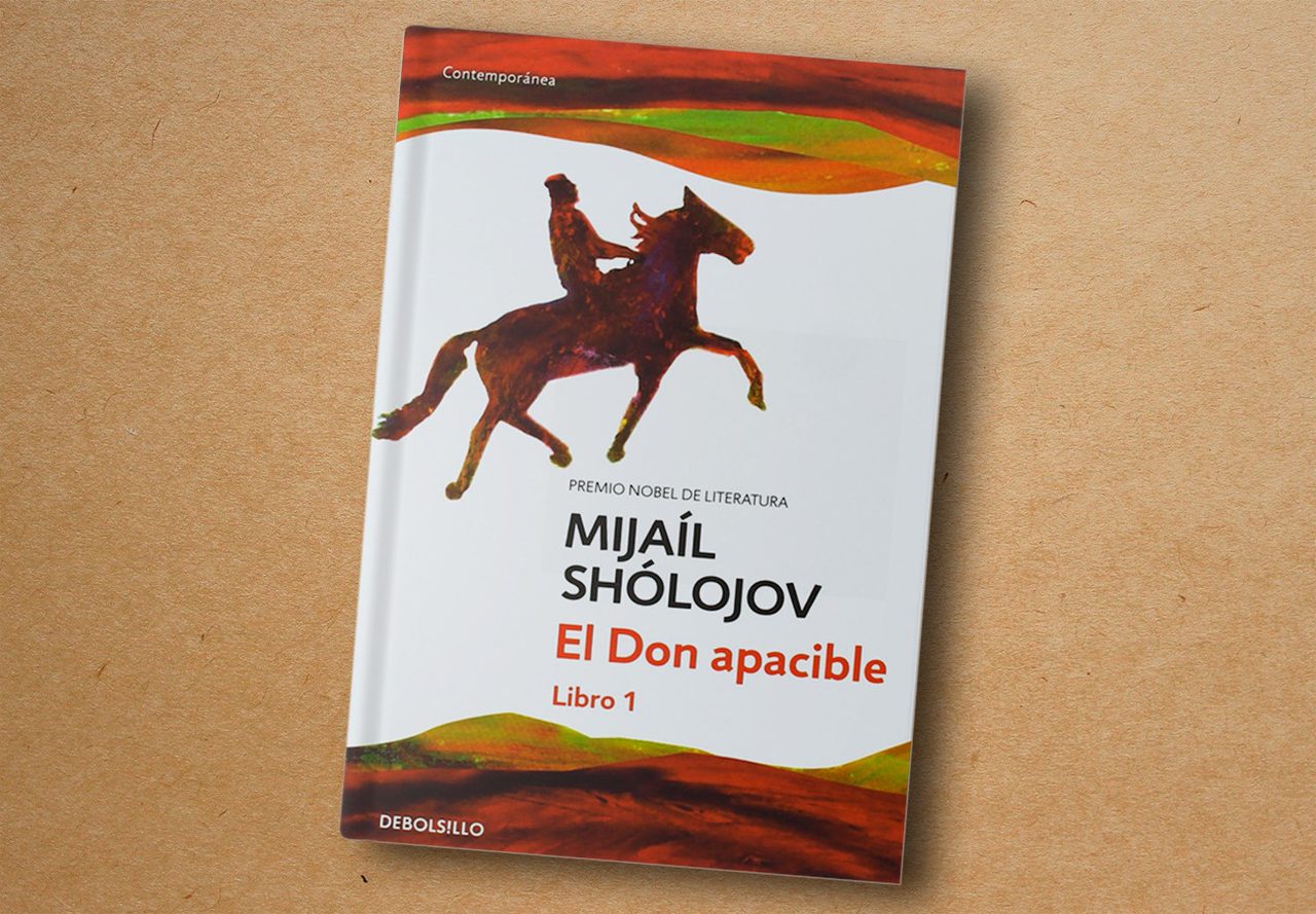 'El Don apacible', Mijaíl Shólojov - Debolsillo, 2013