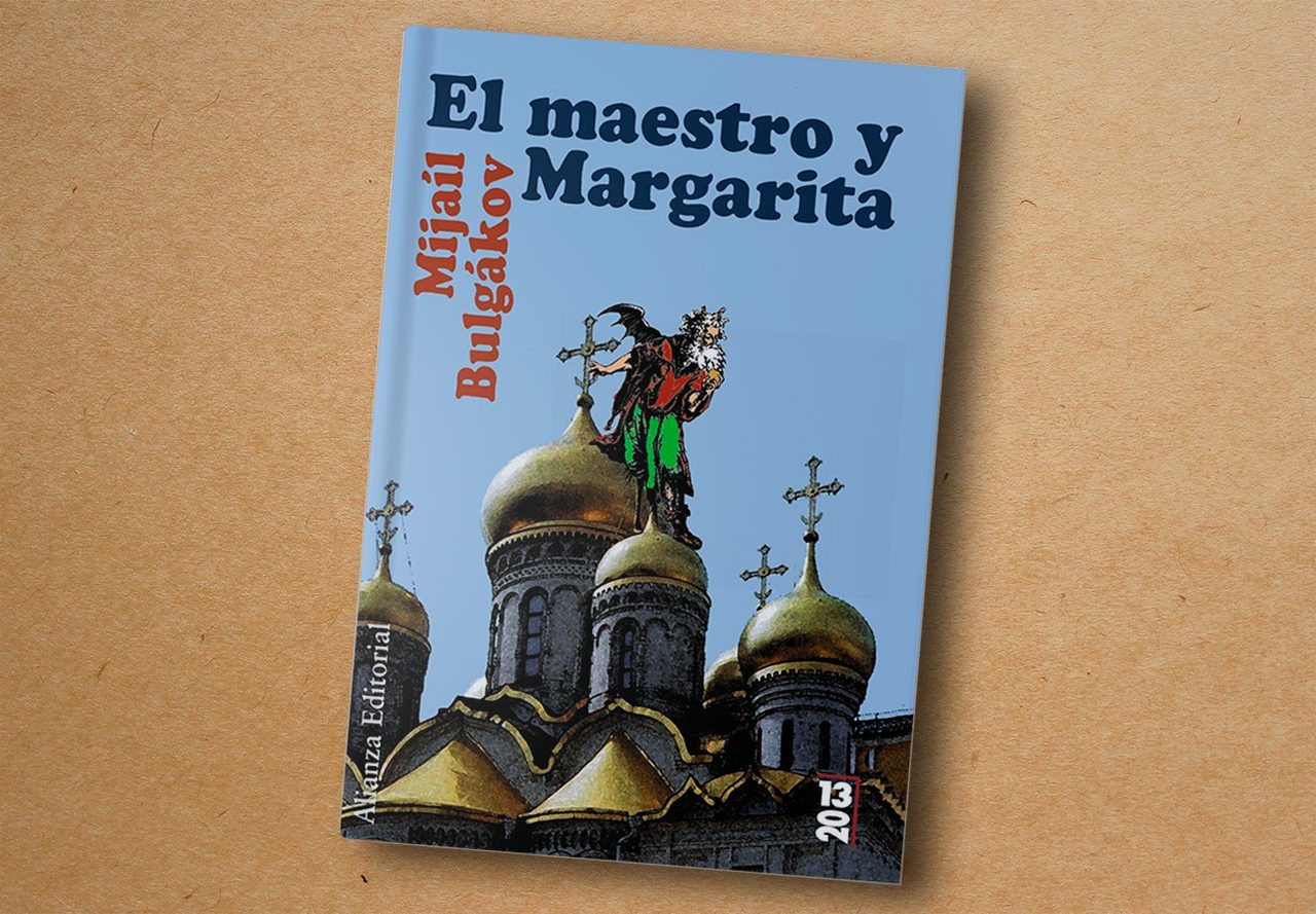 ‘El maestro y Margarita’, Mijaíl Bulgákov - Alianza Editorial, 2009