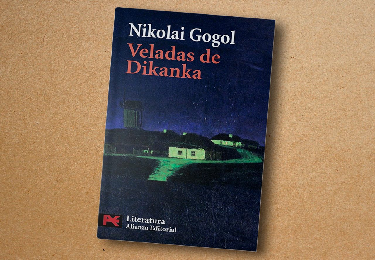 ‘Veladas en un caserío cerca de Dikanka’, Nikolái Gógol - Alianza Editorial, 2009