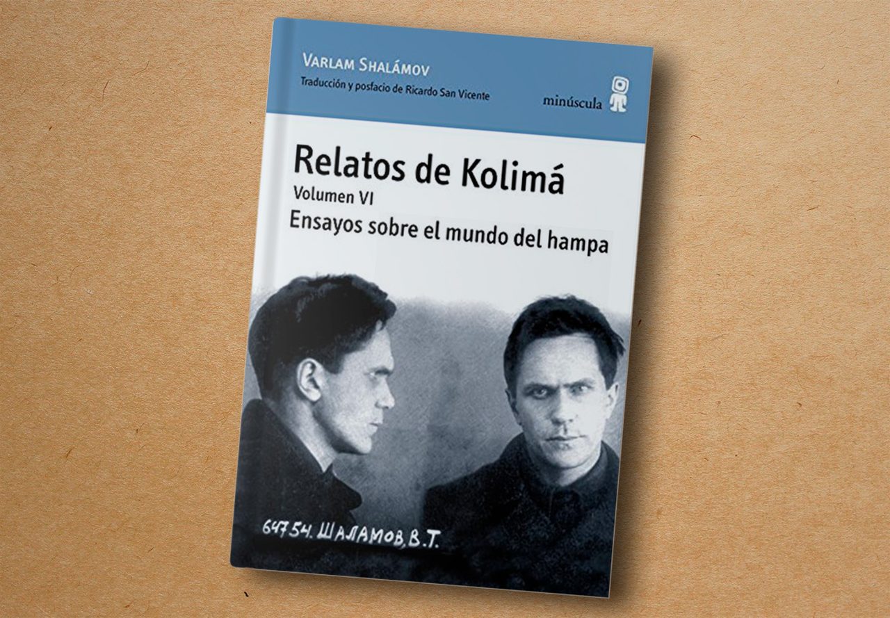 ‘Relatos de Kolimá’, Varlam Shalámov - Editorial Minuscula, S.L.U., 2017