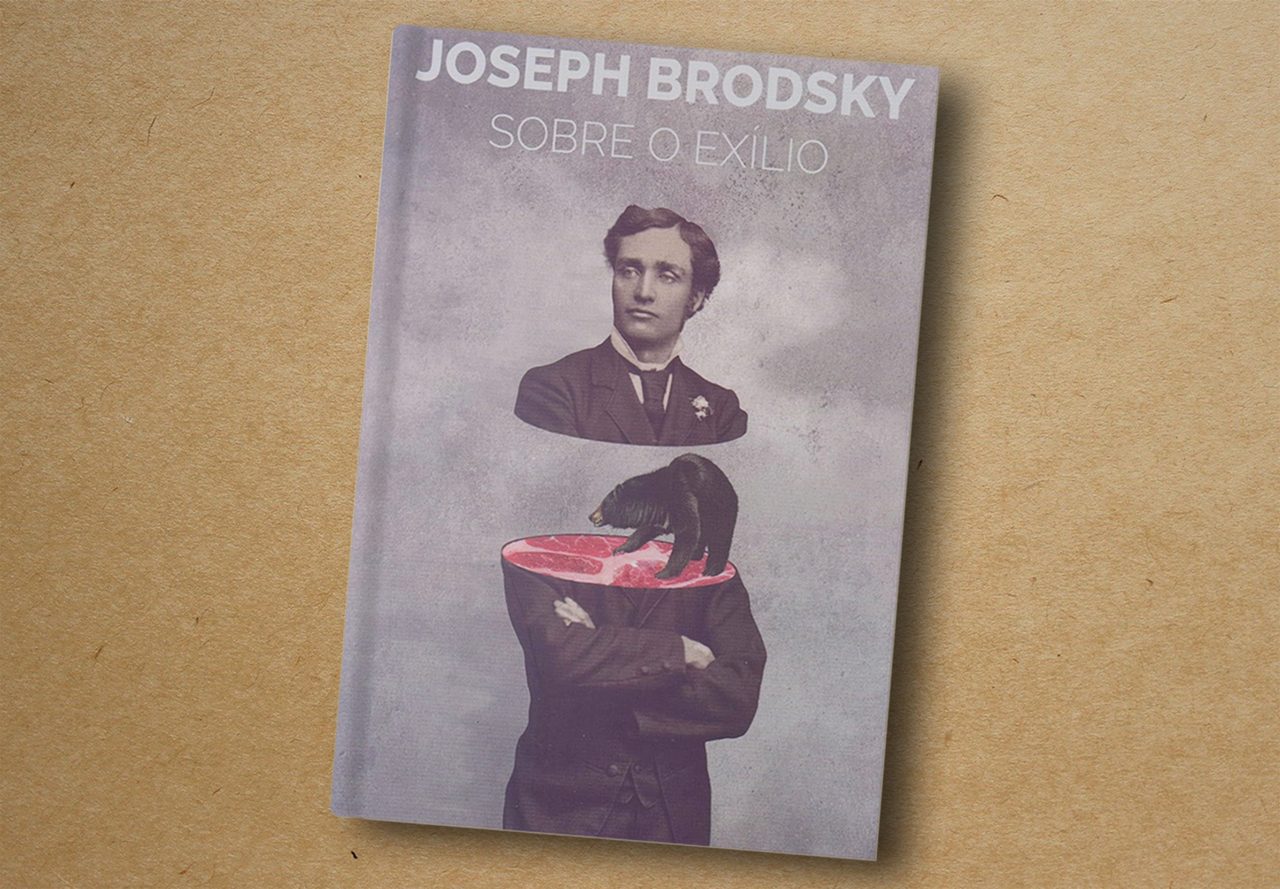 Joseph Brodsky. Sobre o exílio. Editora Âyiné, 2020