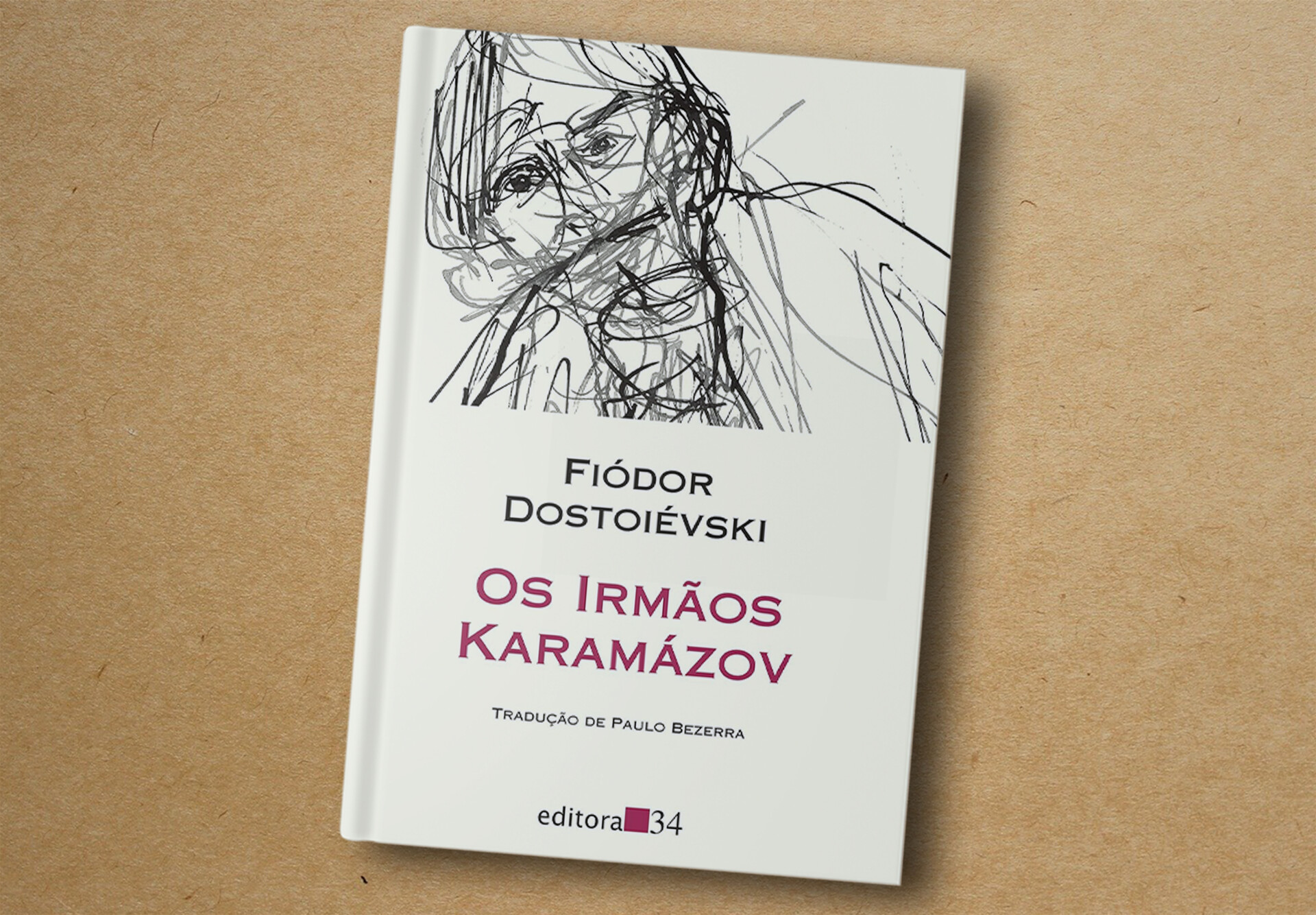 Fiódor Dostoiévski. Os Irmãos Karamázov. Editora 34, 2019