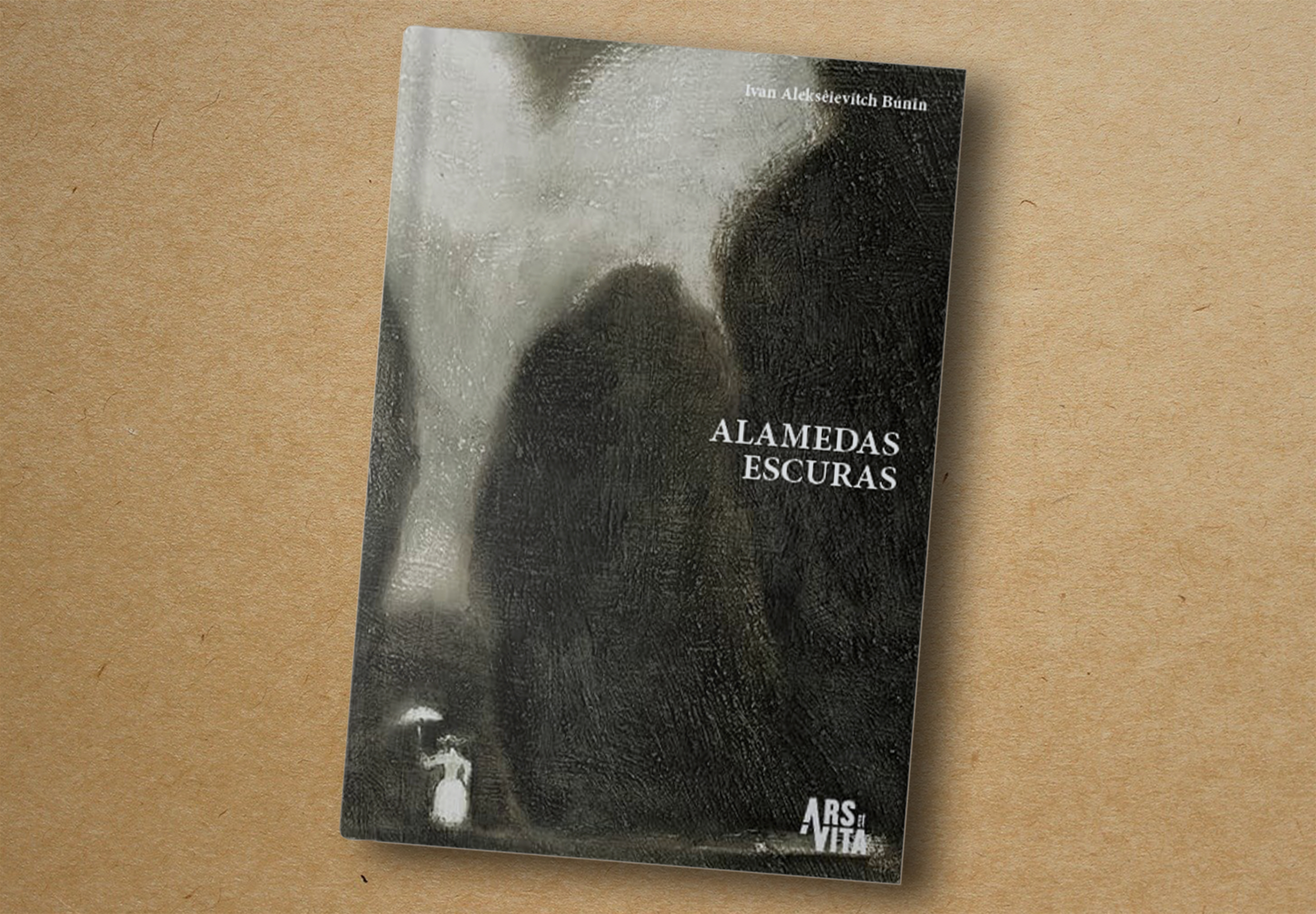 Ivan Alekséievitch Búnin. Alamedas Escuras. ARS ET VITA, 2024